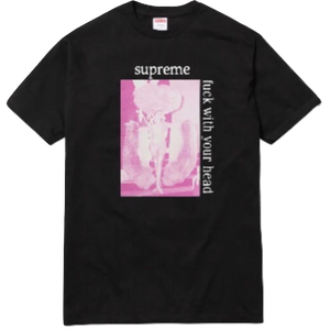 Supreme Fuck With Your Head Tee - Black