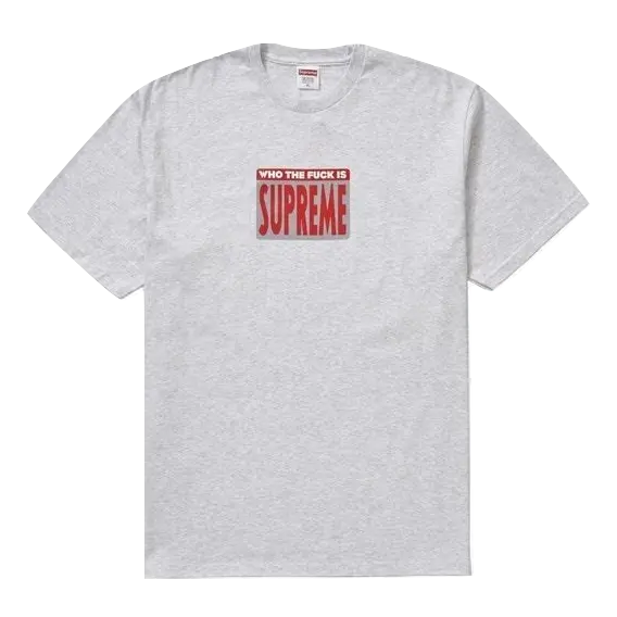 Supreme Who The Fuck Tee - Ash Grey Supreme