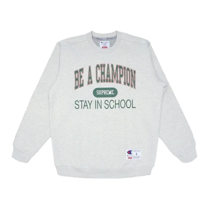 Supreme Champion Stay In School Crewneck - Ash Grey Supreme