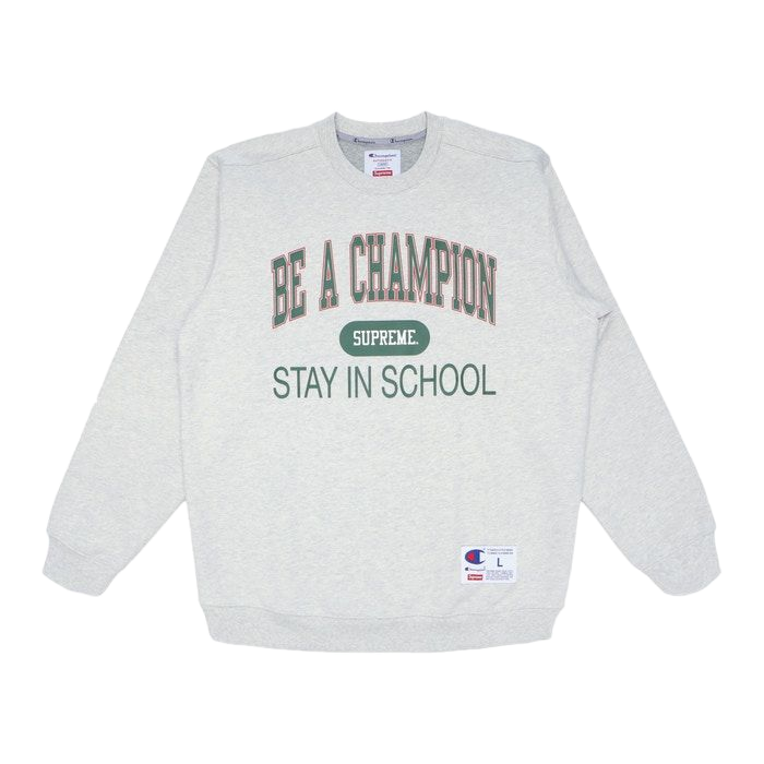 Supreme Champion Stay In School Crewneck - Ash Grey