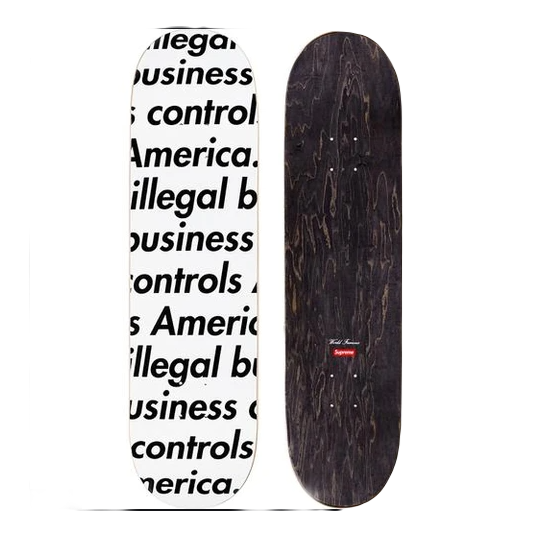 Supreme Illegal Business Skateboard - White Supreme